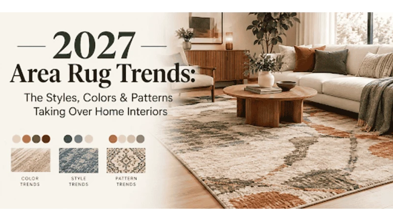 2027 Area Rug Trends: The Styles, Colors & Patterns Taking Over Home Interiors